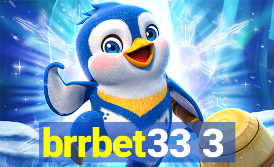 brrbet33 3